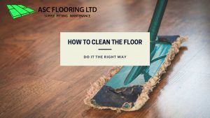 How to clean the floor